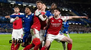 توقيت انطلاق مباراة آرسنال وتشيلسي في الدوري الإنجليزي وتفاصيل البث المباشر للقاء موجهة